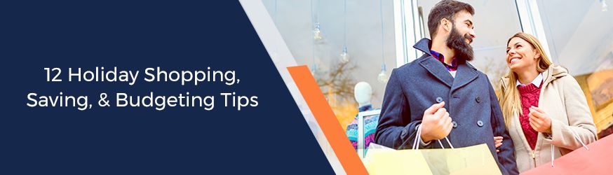 12 Holiday Shopping, Saving, & Budgeting Tips
